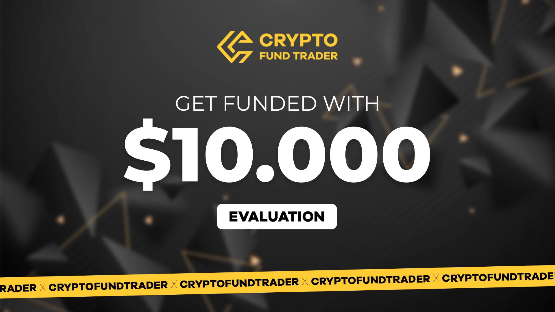Crypto Fund Trader - $10.000 Evaluation Voucher 96.05 usd